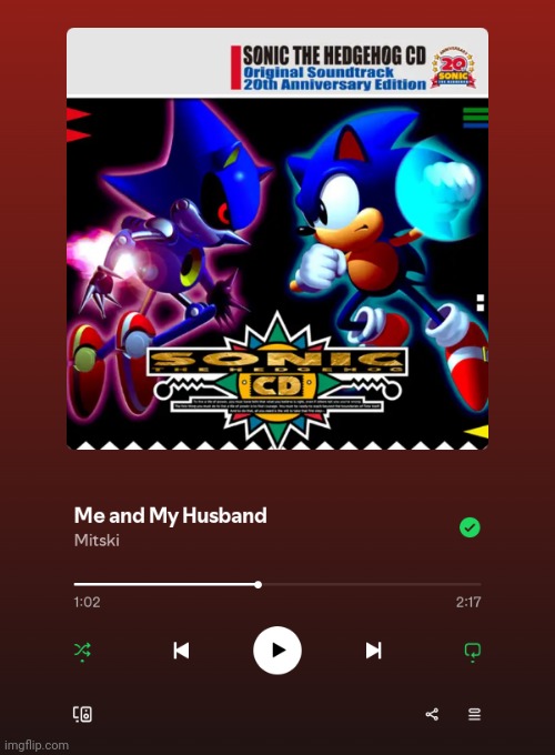 Ah yes, my favourite sonic cd song, ME AND MY HUSBAND. | made w/ Imgflip meme maker