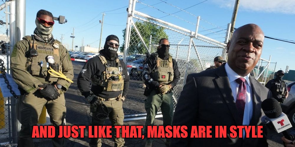 They hide their faces in shame | AND JUST LIKE THAT, MASKS ARE IN STYLE | image tagged in trump,gop,maga,nazi,fascists,gestapo masks | made w/ Imgflip meme maker