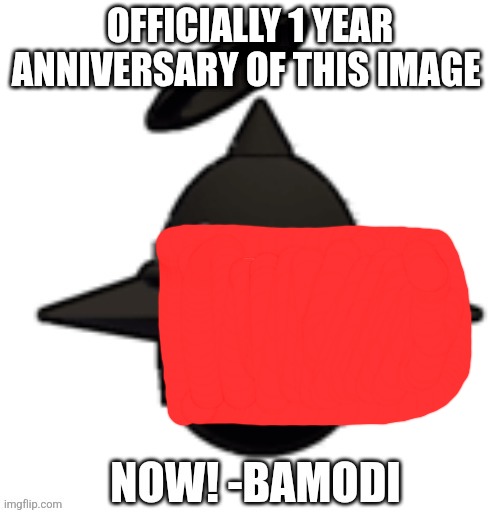 Kiss from Andrew? No thanks! | OFFICIALLY 1 YEAR ANNIVERSARY OF THIS IMAGE | image tagged in bamodi kys | made w/ Imgflip meme maker