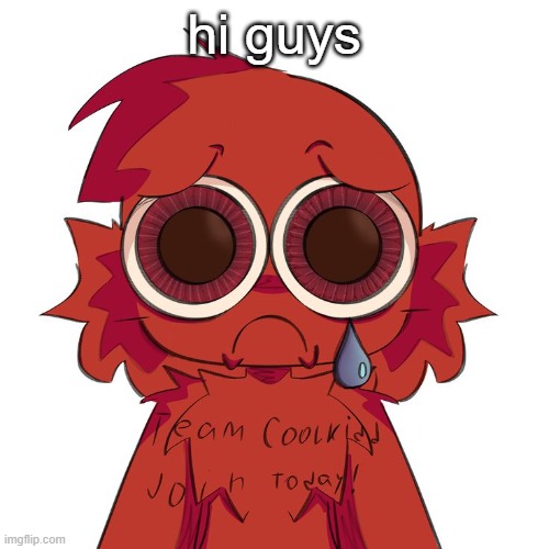 sad c00lkidd | hi guys | image tagged in sad c00lkidd | made w/ Imgflip meme maker