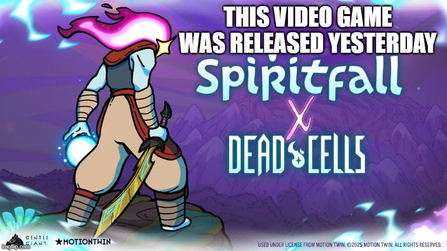 Spirit Fall video game was released today. Run to the store. | THIS VIDEO GAME WAS RELEASED YESTERDAY | image tagged in gaming,games,video games,ps5,playstation,new | made w/ Imgflip meme maker
