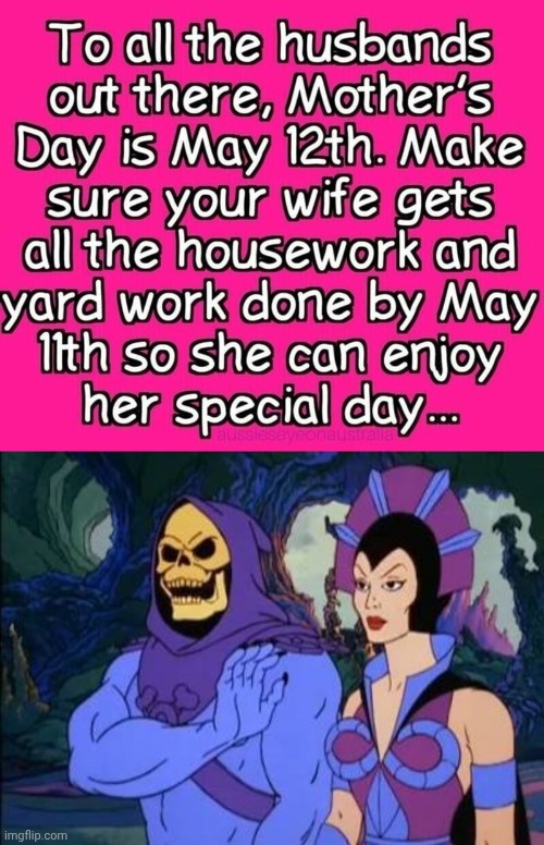 Happy Mothers Day with Skeletor | image tagged in skeletor with evil lyn,mothers day | made w/ Imgflip meme maker