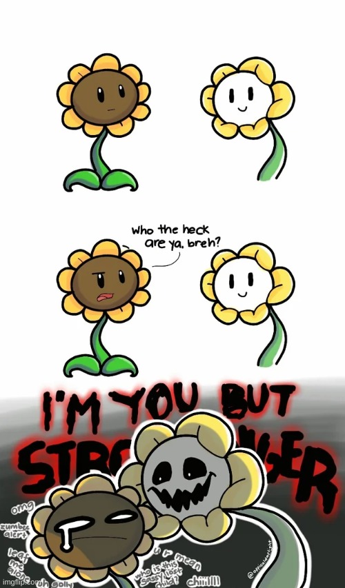 I was looking at pvz sunflower sprites, one of the suggested search thingies was Flowey, and I found this | image tagged in plants vs zombies,pvz,sunflower,flowey,kill or be killed | made w/ Imgflip meme maker