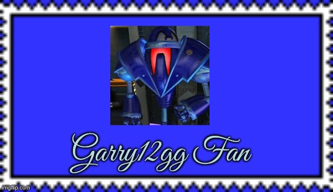 Garry12gg Fan Stamp | Garry12gg Fan | image tagged in youtube,texas,austin,video games,disney,mattel | made w/ Imgflip meme maker