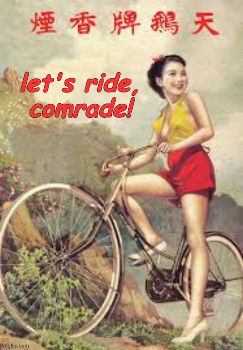 let's ride,
comrade! | made w/ Imgflip meme maker