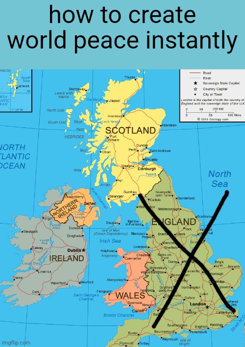 UK | how to create world peace instantly | image tagged in uk | made w/ Imgflip meme maker