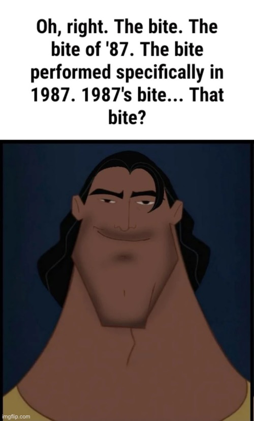 image tagged in the bite of 87 | made w/ Imgflip meme maker