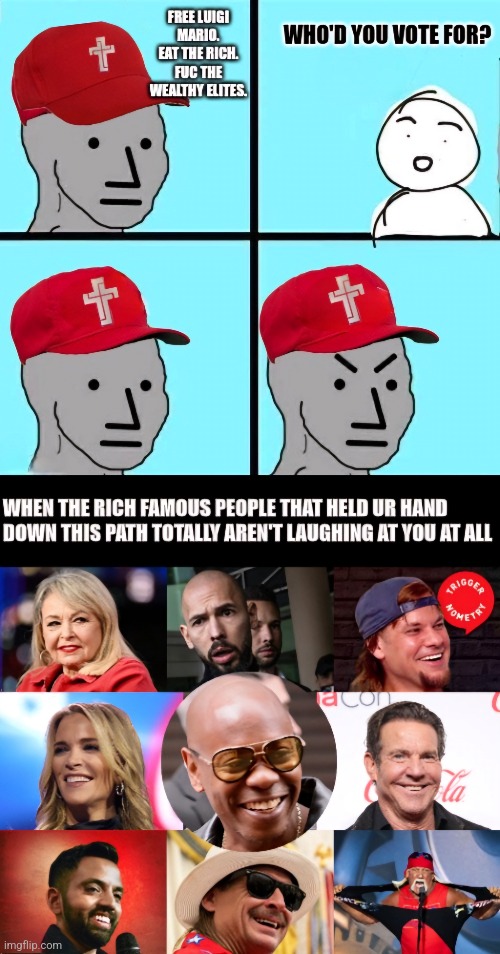 When you thought they were laughing at thuh wibs. Pfft | image tagged in comedy,scumbag hollywood,stupid people | made w/ Imgflip meme maker