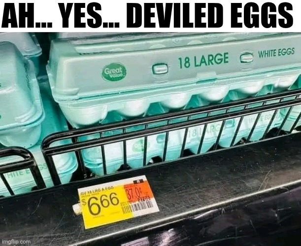 Ah... Yes... Deviled Eggs | AH... YES... DEVILED EGGS | image tagged in chrisjoines1 | made w/ Imgflip meme maker