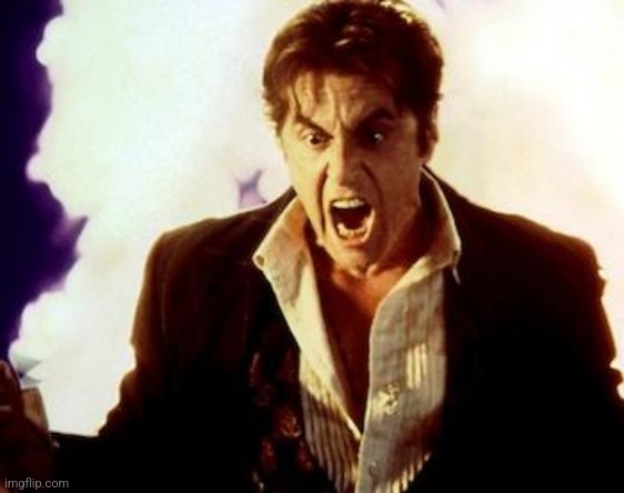Al Pacino Satan | image tagged in al pacino satan | made w/ Imgflip meme maker