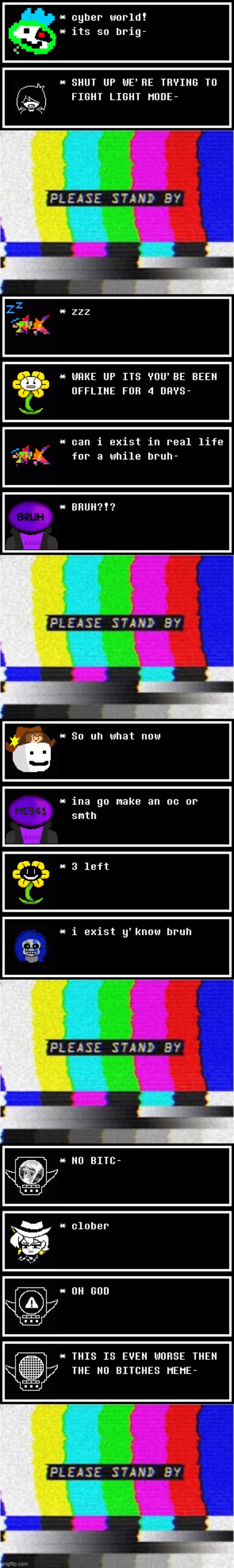 daily understream pt.3 | image tagged in clober is back bruh,no bitches- | made w/ Imgflip meme maker