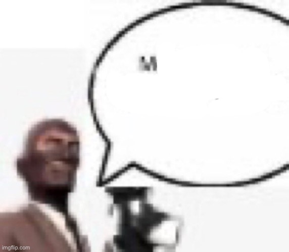 spy says m low quality Blank Meme Template