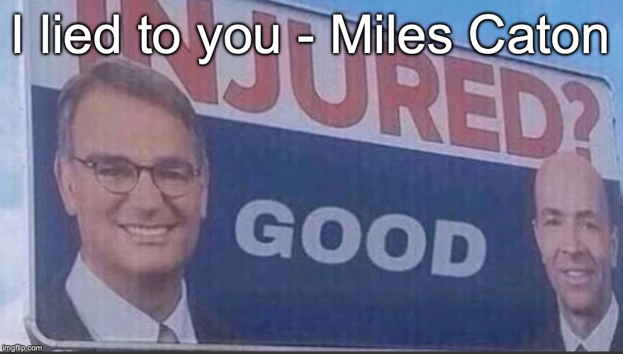 Ts might win the Oscar for best original song | I lied to you - Miles Caton | image tagged in injured good announcement | made w/ Imgflip meme maker