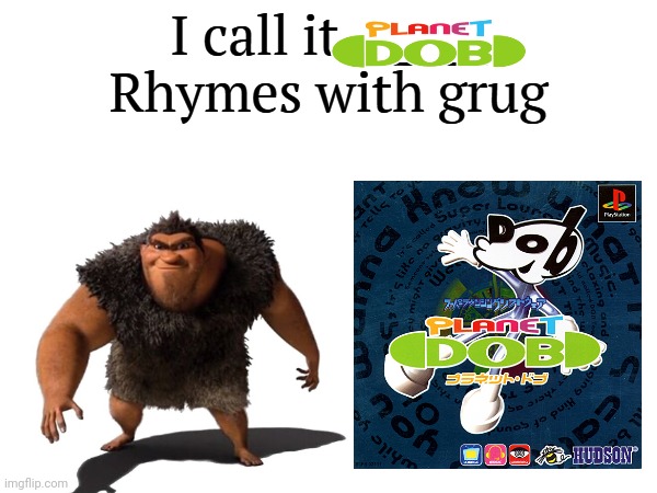 I call it _____ | image tagged in i call it _____ | made w/ Imgflip meme maker