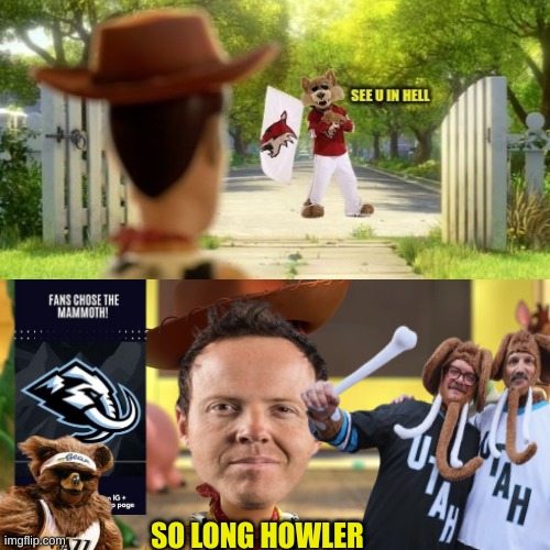 Utah Mammoth meme | SO LONG HOWLER | image tagged in memes,hockey,ice hockey,nhl,sports,utah | made w/ Imgflip meme maker