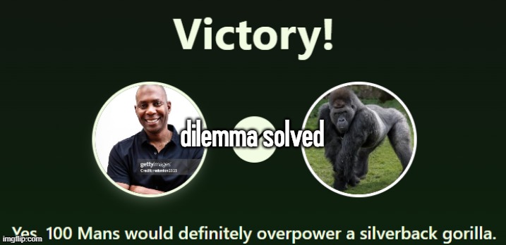 dilemma solved | made w/ Imgflip meme maker
