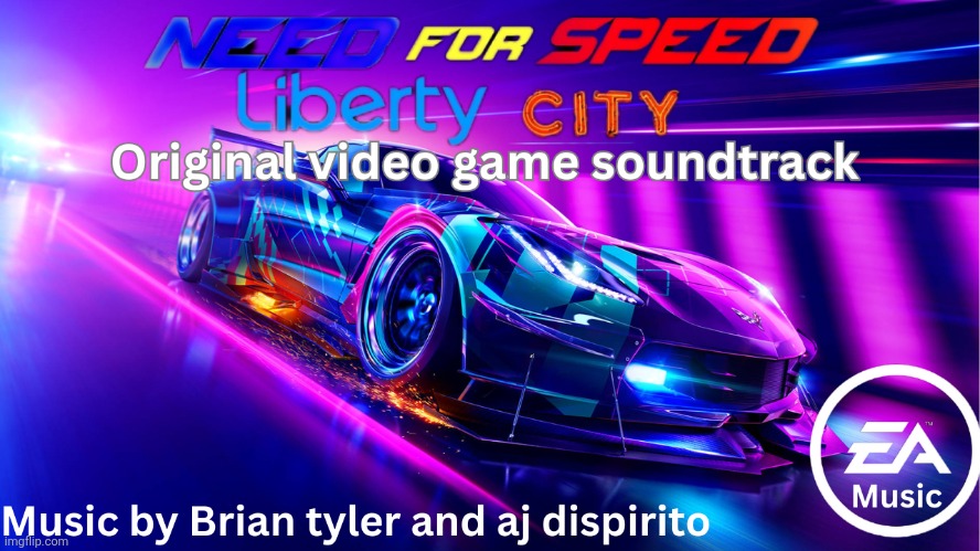 Fanmade need for speed liberty city soundtrack cover. (Composed by Brian tyler and aj dispirito | image tagged in need for speed,gta | made w/ Imgflip meme maker