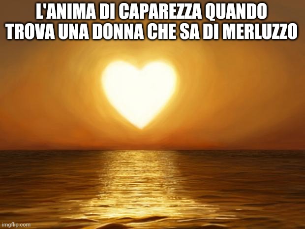 Cit. -amo le donne che sanno di merluzzo (caparezza in "jodellavitanonhocapitouncazzo") | L'ANIMA DI CAPAREZZA QUANDO TROVA UNA DONNA CHE SA DI MERLUZZO | image tagged in love | made w/ Imgflip meme maker