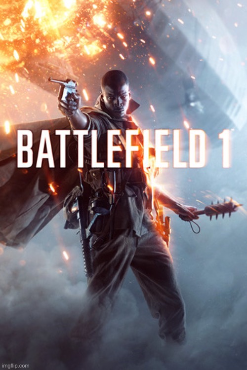 Battlefield 1 unrealistic | image tagged in battlefield 1 unrealistic | made w/ Imgflip meme maker