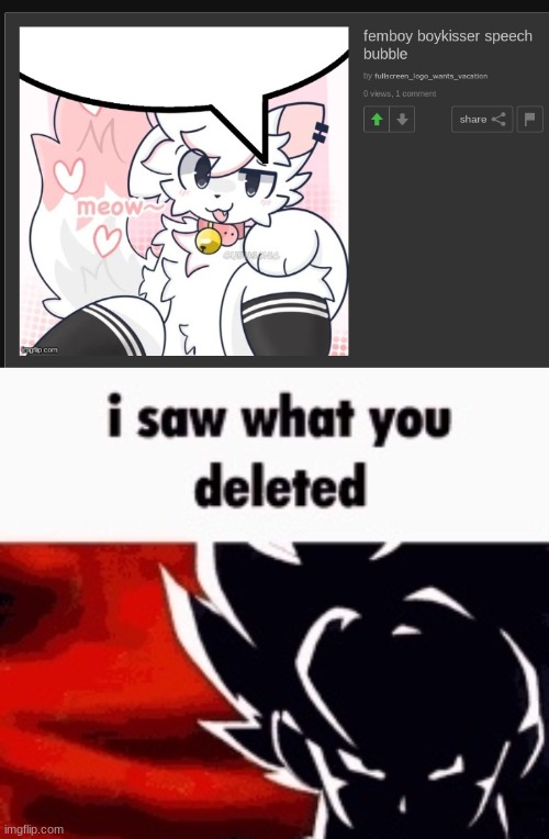image tagged in i saw what you deleted | made w/ Imgflip meme maker