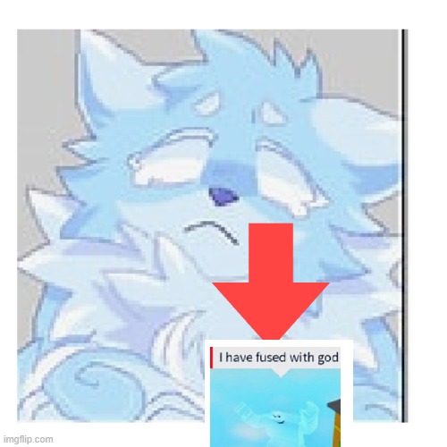 i have fused with god ahh | made w/ Imgflip meme maker