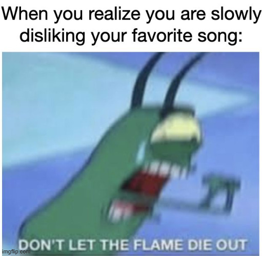 Just a sad moment | image tagged in music,spongebob,funny,sad,lattice climbing,freeclimbing | made w/ Imgflip meme maker