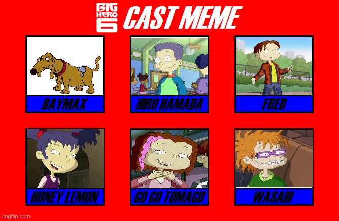 Big Hero 6 (All Grown Up! style) | image tagged in big hero 6 cast meme | made w/ Imgflip meme maker