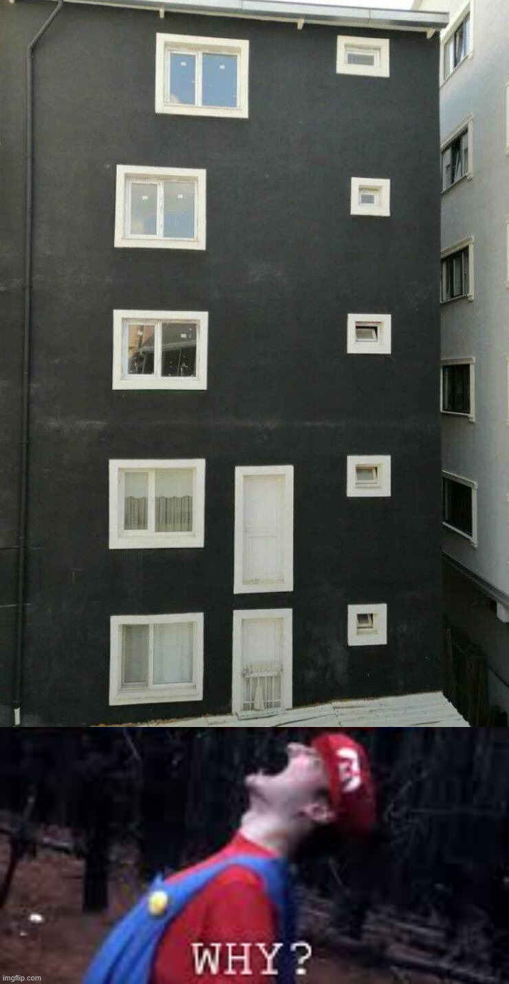 So many things wrong with this building | image tagged in mario why god,you had one job | made w/ Imgflip meme maker
