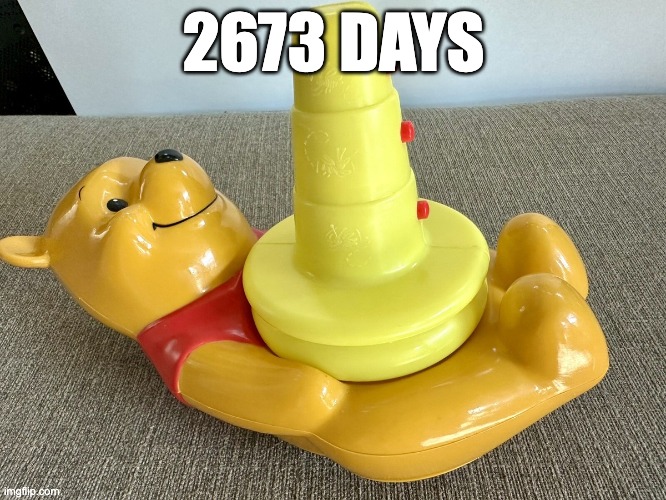 winnie the pooh with a huge dick | 2673 DAYS | image tagged in winnie the pooh with a huge dick | made w/ Imgflip meme maker