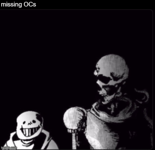 missing ocs Blank Meme Template
