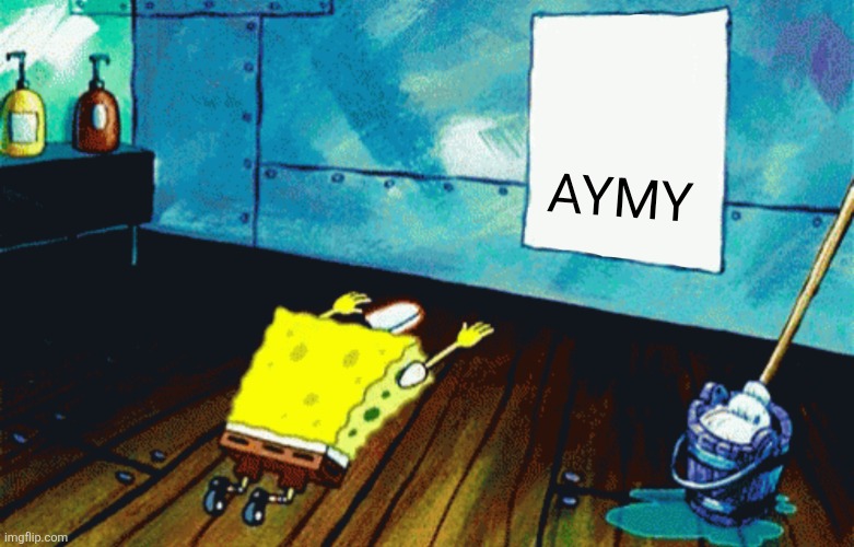 Spongebob praising a photo | AYMY | image tagged in spongebob praising a photo | made w/ Imgflip meme maker