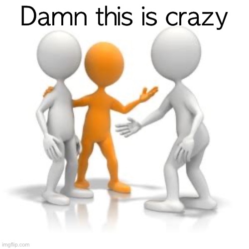 (Blank) this is (blank) | Damn this is crazy | image tagged in blank this is blank | made w/ Imgflip meme maker