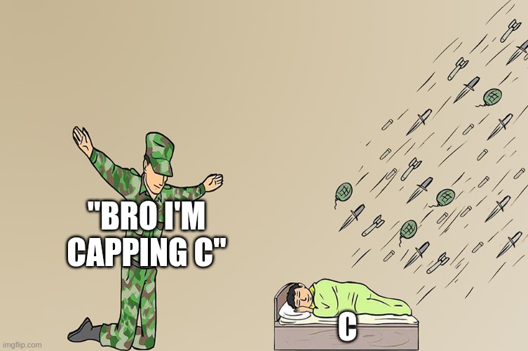 tee eff two | "BRO I'M CAPPING C"; C | image tagged in soldier not protecting child | made w/ Imgflip meme maker