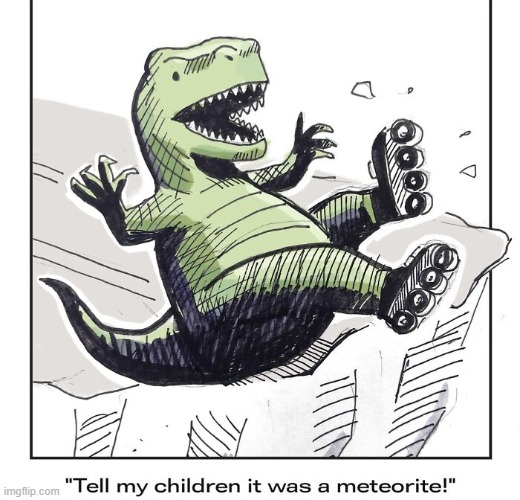 Meteorite! | image tagged in comics | made w/ Imgflip meme maker
