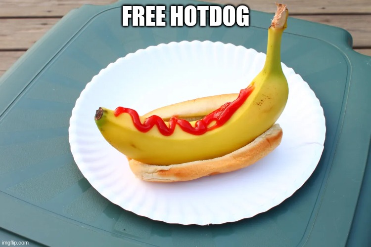 FREE HOTDOG | made w/ Imgflip meme maker