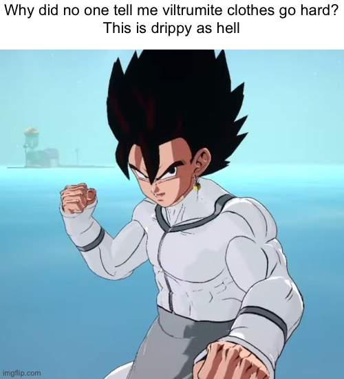 Do I got this on? | Why did no one tell me viltrumite clothes go hard?
This is drippy as hell | image tagged in goku,vegeta,dbz fusion,invincible,anime,stop reading the tags | made w/ Imgflip meme maker