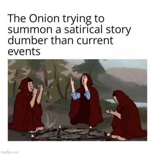 The Onion | image tagged in maga | made w/ Imgflip meme maker