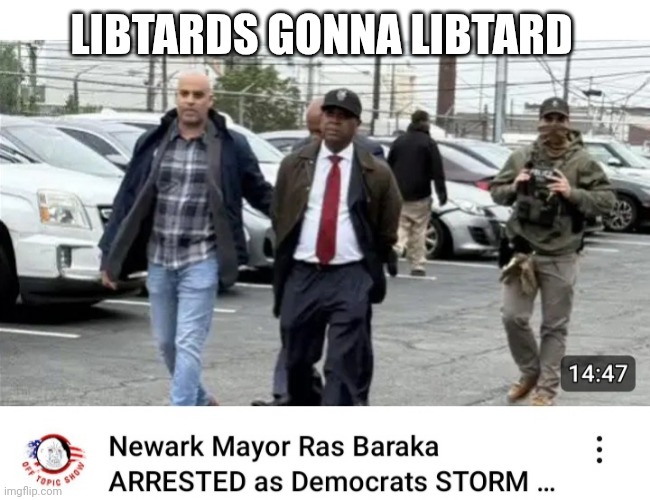LIBTARDS GONNA LIBTARD | made w/ Imgflip meme maker