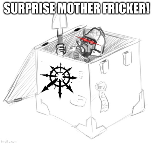 SURPRISE MOTHER FRICKER! | made w/ Imgflip meme maker