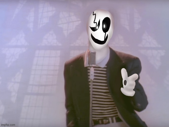 Found this one on google lol bruh | image tagged in gaster,rickroll,bruh | made w/ Imgflip meme maker