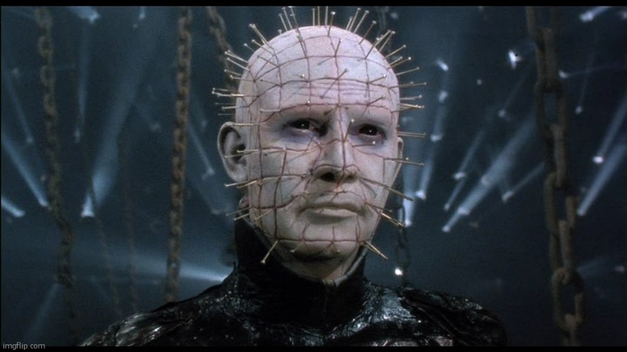 Hellraiser | image tagged in hellraiser | made w/ Imgflip meme maker