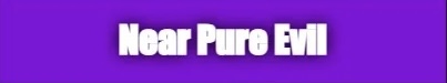 Near Pure Evil Blank Meme Template
