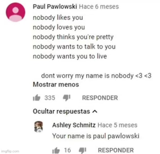 his name is NOT nobody | made w/ Imgflip meme maker
