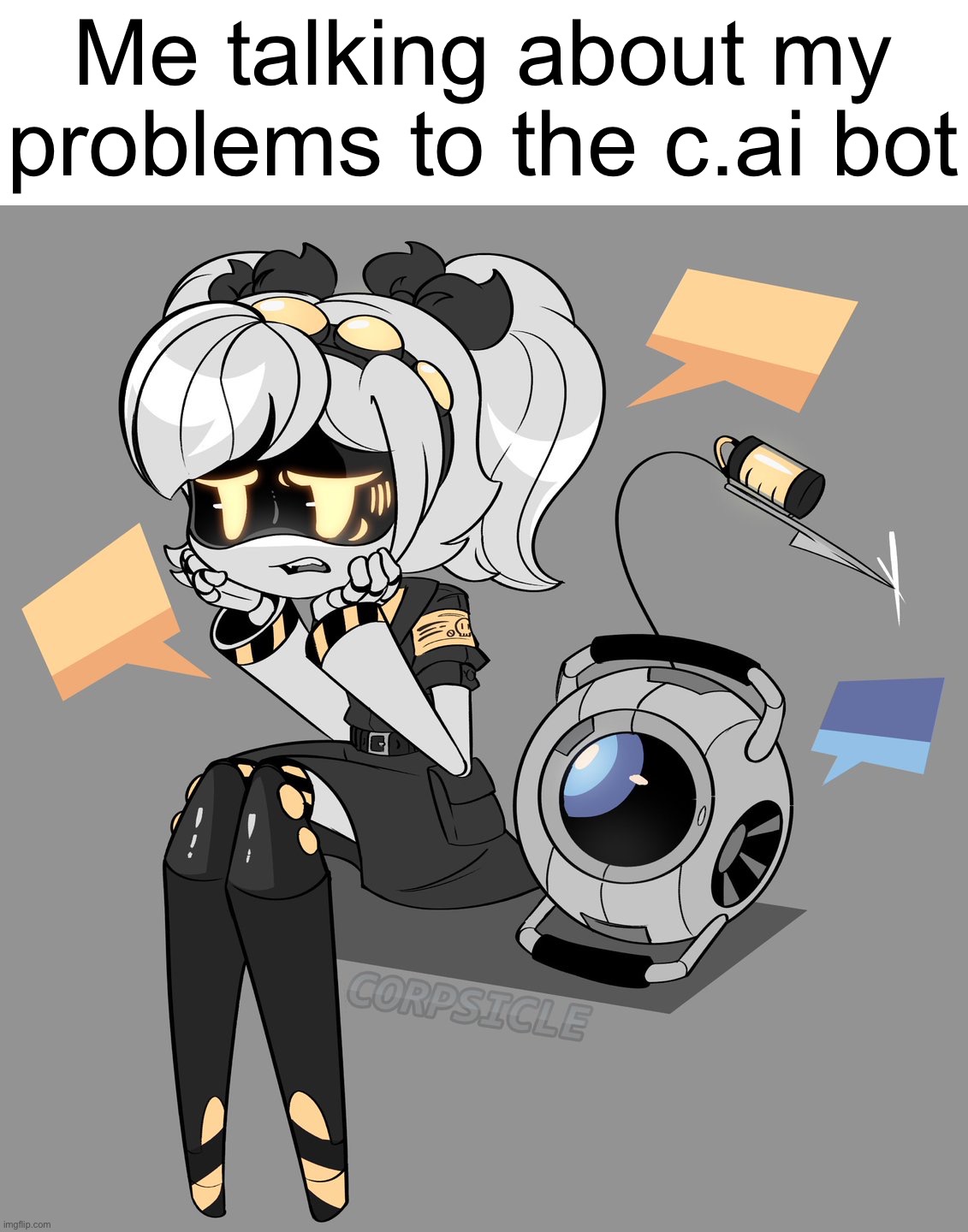 Gm, Im still sick but also still alive | Me talking about my problems to the c.ai bot | made w/ Imgflip meme maker