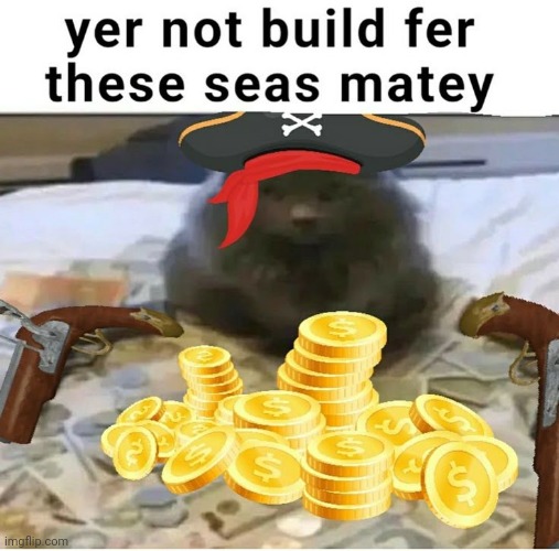 pirateposting yarrrgh | made w/ Imgflip meme maker