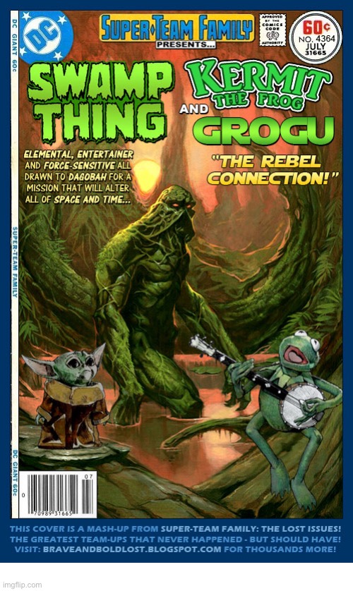 It’s not easy being green… | image tagged in comics,swamp thing,kermit the frog,grogu,mashup | made w/ Imgflip meme maker