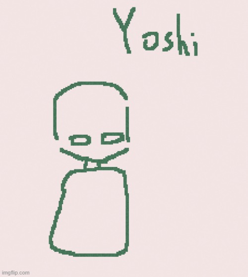 i stg ive drawn this guy more than 5 times. yoshi upgraded to the better style. yoshi tell me what i should add to bro | made w/ Imgflip meme maker