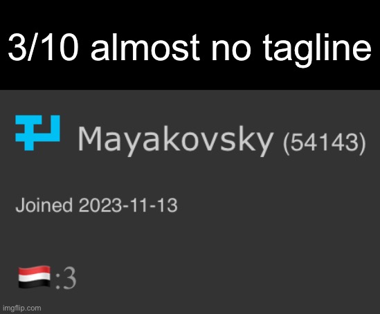 3/10 almost no tagline | image tagged in msmg | made w/ Imgflip meme maker