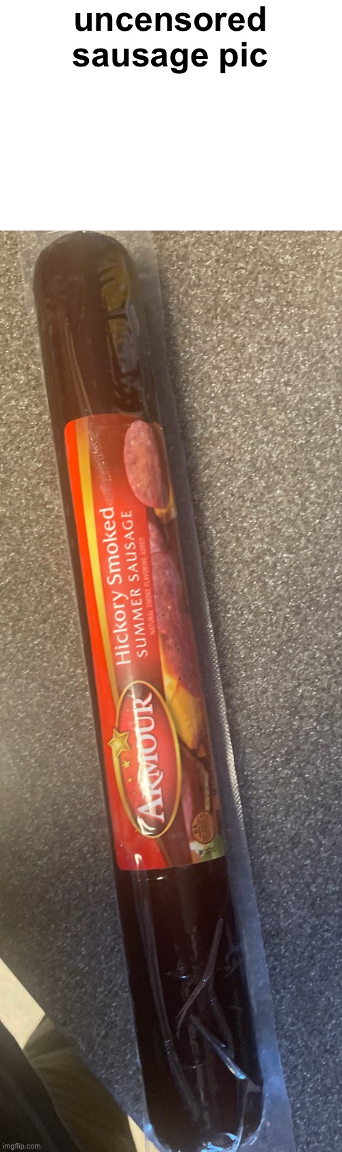 Y’all like my big black sausage? | uncensored sausage pic | made w/ Imgflip meme maker