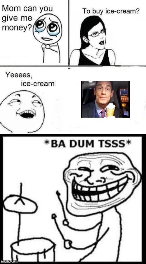 wo you bing qi lin | image tagged in icecream kid,ba dum tss,john cena | made w/ Imgflip meme maker
